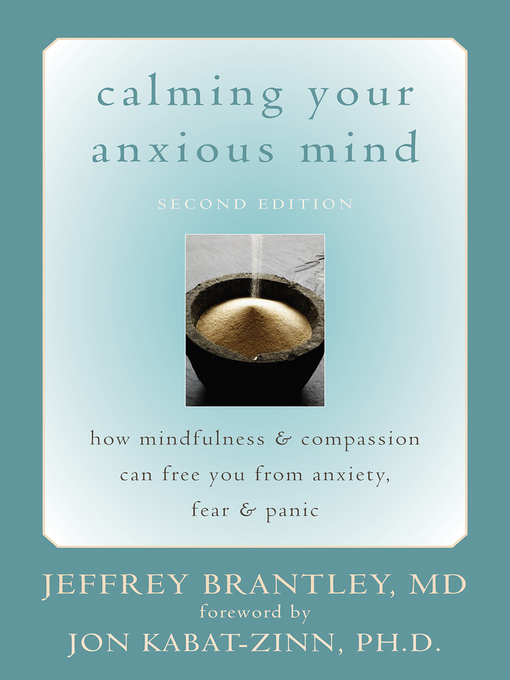 Title details for Calming Your Anxious Mind by Jeffrey Brantley - Wait list